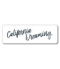 CALIFORNIA DREAMING