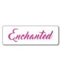 ENCHANTED