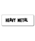 HEAVY METAL