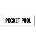 POCKET POOL