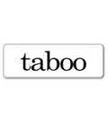 TABOO